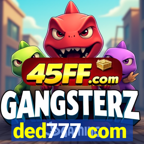 ded777 com